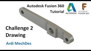 Autodesk Fusion 360 Tutorial  Drawing Part Challenge 2 [upl. by Mauri440]