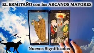 EL ERMITAÑO y TODOS los ARCANOS MAYORES💥NUEVOS SIGNIFICADOS💥 [upl. by Nednal]