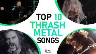 TOP 10 BEST THRASH METAL SONGS [upl. by Netsirhc]