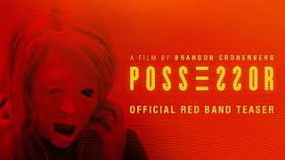 POSSESSOR Teaser  Red Band [upl. by Asirralc]