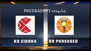 11 KK CIBONA VS KK PODSUSED 20 11 2024  PREDKADETI [upl. by Anatole831]