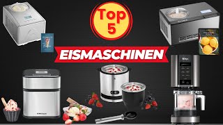 Die 5 Besten Eismaschinen  Welche ist die Beste Eismaschine [upl. by Anyahs233]