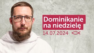 Dominikanie na niedzielę ✠ 14072024  Damian Duda OP [upl. by Cleavland]