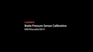 Launch  GM Silverado Brake Pressure Sensor Calibration [upl. by Aicetel]