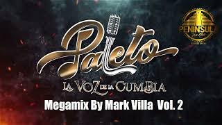 Paleto La Voz De La Cumbia Megamix 2023 By Mark Villa [upl. by Marv]