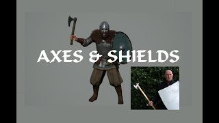 Axes And Shields  Advantages Over The Sword [upl. by Omlesna]