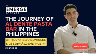 The Journey of Al Dente Pasta Bar in the Philippines  Emerge Podcast EP  28 [upl. by Scrope262]