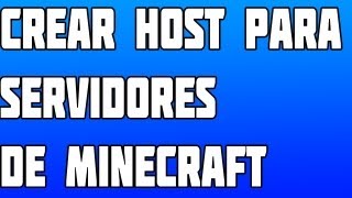 Tutorial  Como crear un Host con NoIP  Para servidores de Minecraft [upl. by Aramanta683]