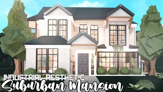 Bloxburg 10k Industrial Aesthetic Suburban Mansion FULL BUILD  Roblox [upl. by Hanafee]