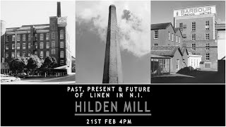 Past Present and Future of Linen in Northern Ireland  Hilden Mill  NI Science Festival [upl. by Kcirded]