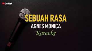 Agnes Monica  Sebuah Rasa Karaoke [upl. by Eolc]