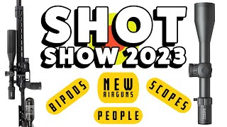 NEW Airguns Shot Show 2023  Optics  People  Pellet Pusher Report [upl. by Sikras81]