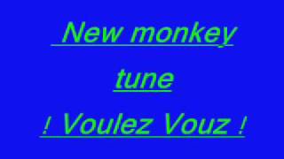 New monkey tune Voulez Vous [upl. by Lehcear]