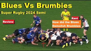 Review Blues Vs Brumbies Super Rugby 2024 Semifinal Reactions Analysis Rant Recap [upl. by Campagna]