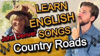 COUNTRY ROADS  Learn English With Popular Music [upl. by Fretwell]