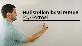 Nullstellen bestimmen PQFormel quadratische Ergänzung amp abcFormel  Mathe by Daniel Jung [upl. by Sylvie276]