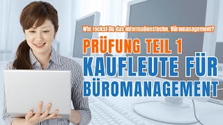 Prüfung Teil 1 Kauffrau für Büromanagement  Das MUSST Du wissen ⭐ GripsCoachTV [upl. by Nagah]