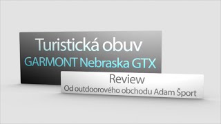 Recenzia  Garmont Nebraska GTX  AdamSPORTeu [upl. by Colier720]