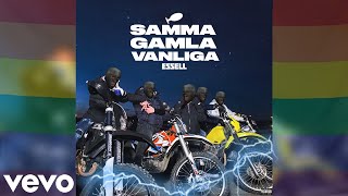 ESSELL  SAMMA GAMLA FETA BRUD [upl. by Etyam]