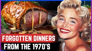 25 Dinner Trends of the Past That Are No Longer Around [upl. by Arratoon56]