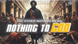 The Other Nations Mean Nothing To God [upl. by Queena15]