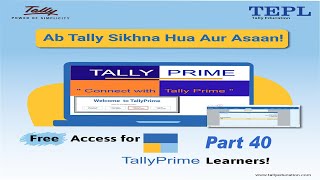 40 ACCRUED INCOME ENTRY USING JOURNAL VOUCHER IN TALLY PRIME [upl. by Riem469]