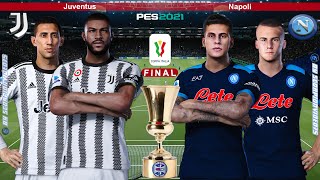 PES 2021 • Juventus Vs Napoli Finale di Coppa Italia 202223 • Modalità Leggenda [upl. by Garap]