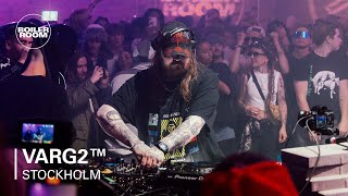 Varg²™  Boiler Room Stockholm [upl. by Nolyad]