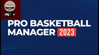 Pro Basketball Manager 2024 gameplay [upl. by Raychel]