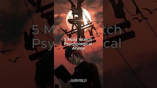 5 Must Watch Psychological Anime That Will Leave You Questioning Reality [upl. by Weisbart]