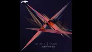 Jon Hopkins  Immunity Extended Asleep versions and Immunity version [upl. by Ayenat]