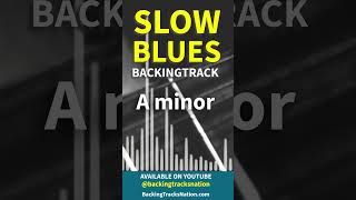 Slow Blues  A Minor  Full Version  Backing Track  75bpm [upl. by Concha617]