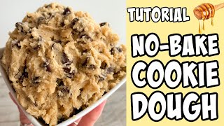 How to make No Bake Cookie Dough tutorial [upl. by Neik]