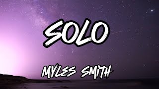 Myles Smith  Solo  lyrics video [upl. by Shayla]