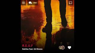 Nekfeu Feat Ed Sheeran  REUF  Version Skyrock [upl. by Layap]