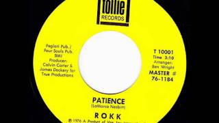 ROKK  PATIENCE 1976 [upl. by Dnomsaj]