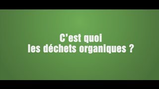 Cest quoi les déchets organiques [upl. by Lytle]