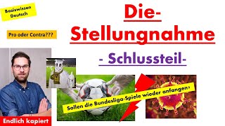 Schlussteil Stellungnahme  Abschlussprüfung Deutsch [upl. by Donadee725]