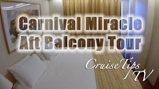 Carnival Miracle Aft Extended Balcony Tour  Cruise Tips TV [upl. by Yelyk]