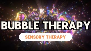 Bubbles Therapy with Relaxing Music  Autism ADHD Sensory Therapy [upl. by Sprague974]