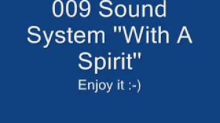 009 Sound System With A Spirit [upl. by Derfnam]