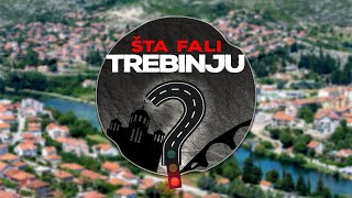 Šta fali Trebinju [upl. by Dosh964]