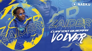 Zaider  Cuando Quieras Volver Audio Oficial [upl. by Anahsak220]