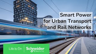 EcoStruxure Power enhances transport system resilience and sustainability  Schneider Electric [upl. by Cawley]