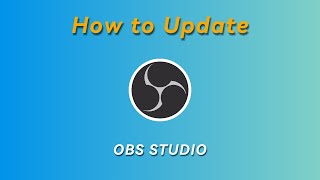 How to Update OBS Studio Software [upl. by Anaej]