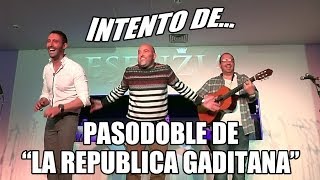 😂 INTENTO DEPasodoble quotUna banderaquot por Pellejo Salvi y Ramoni en Sala Esenzia Algeciras [upl. by Odlo]