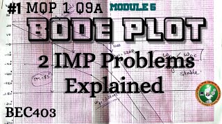 Model Paper 1 Q9 a Bode Plot Explained Briefly Part1 Module 5 4th Sem ECE VTU BEC403 [upl. by Alleuol501]