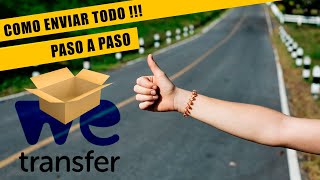 🚀 Cómo usar WeTransfer 2021 🌠 paso a PASO 🔝 en 3 Pasos FÁCIL [upl. by Nnairret]