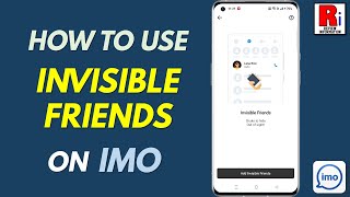 How to Use the Invisible Friends Feature on Imo [upl. by Nad914]