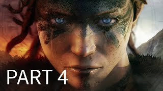 Tortured by Voices Haunted by Fear  Hellblade Gameplay Part 4 [upl. by Aldred]